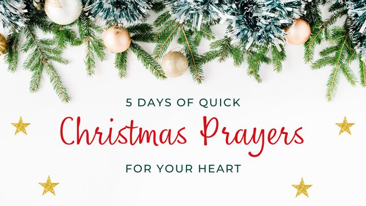 Quick Christmas Prayers for Your Heart