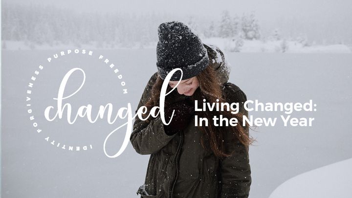 Living Changed: In the New Year