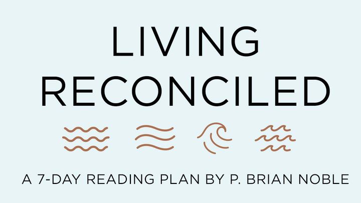 Living Reconciled