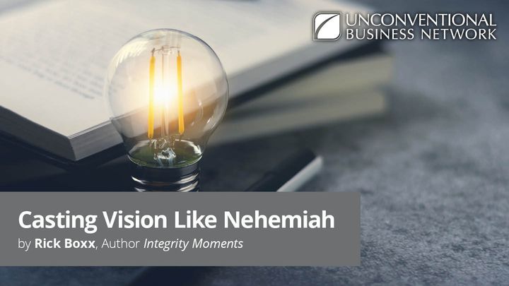 Casting Vision Like Nehemiah
