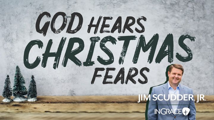 God Hears Christmas Fears