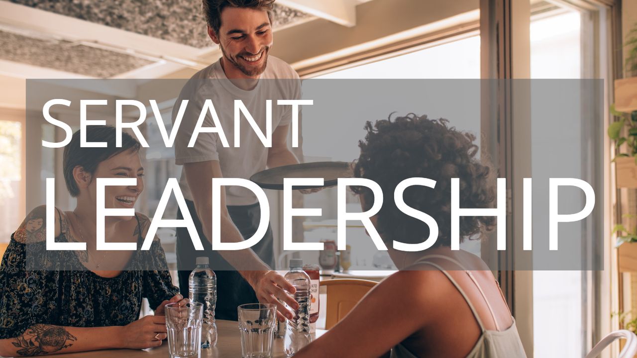 Servant Leadership - Day 1 of 5