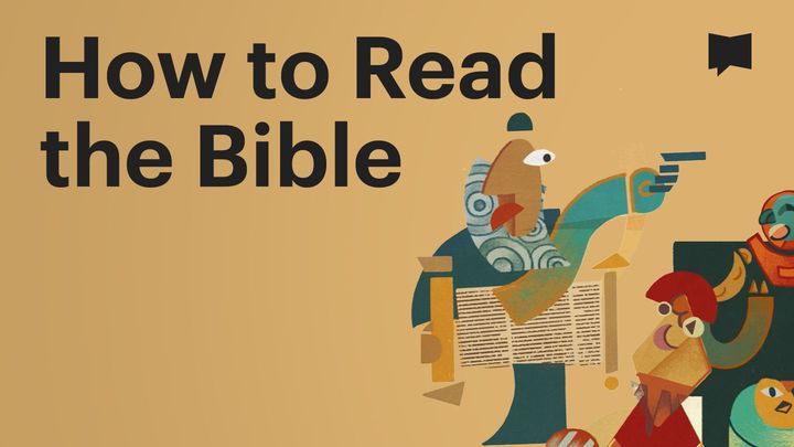 BibleProject | How to Read the Bible