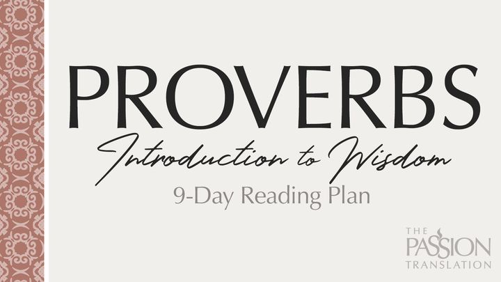 Proverbs – Introduction To Wisdom