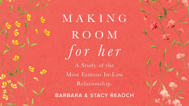 Making Room for Her: A Study of the Most Famous In-Law Relationship