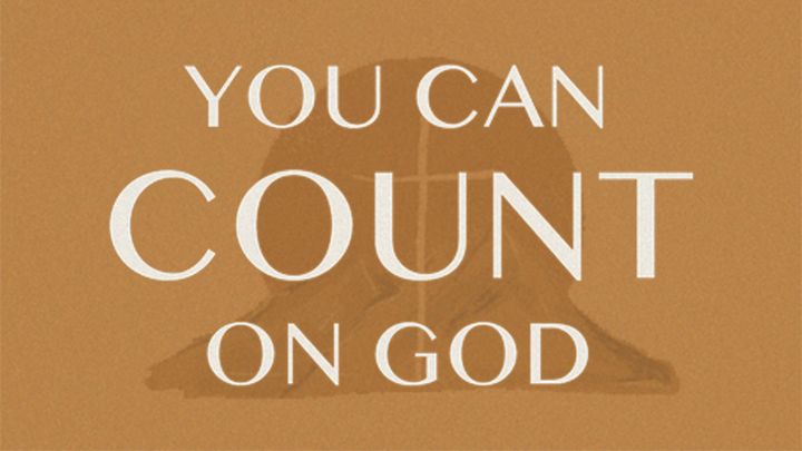 You Can Count on God by Max Lucado - 7 Day Plan