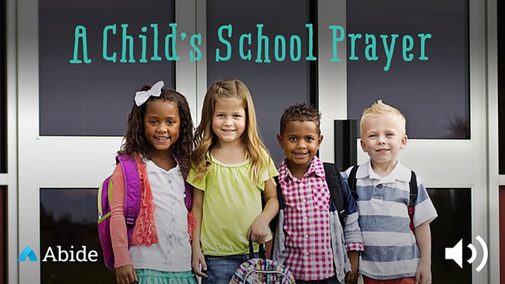 A Child's School Prayer