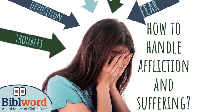 How to Handle Affliction and Suffering | Devotional Reading Plan ...