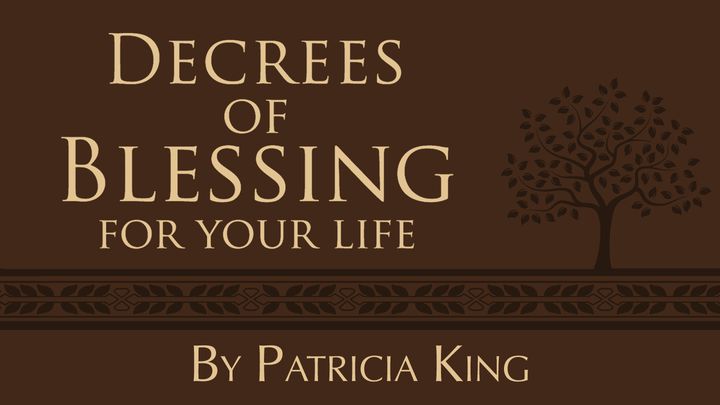 Decrees Of Blessing For Your Life