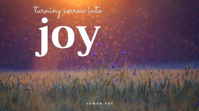 Turning Sorrow Into Joy | 靈修閱讀計畫 | YouVersion 聖經