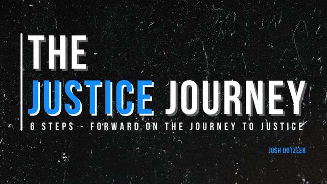 The Justice Journey Devotional Reading Plan Youversion Bible 