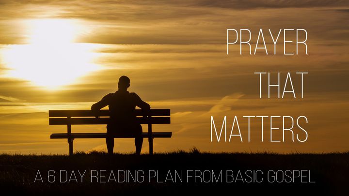Prayer That Matters