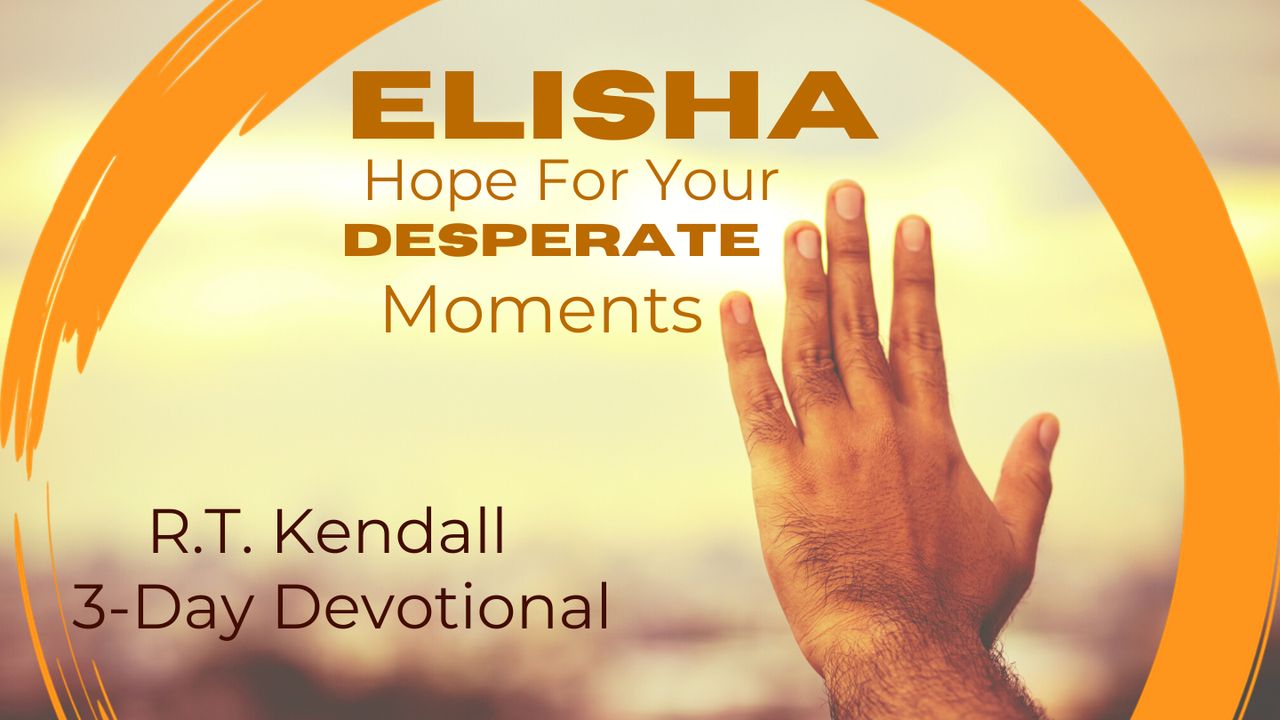 elisha-hope-for-your-desperate-moments