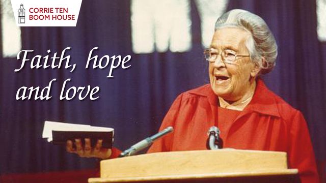 Faith Hope And Love Corrie Ten Boom Devotional Reading Plan Youversion Bible