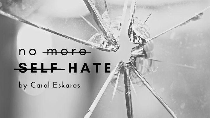 No More Self-Hate