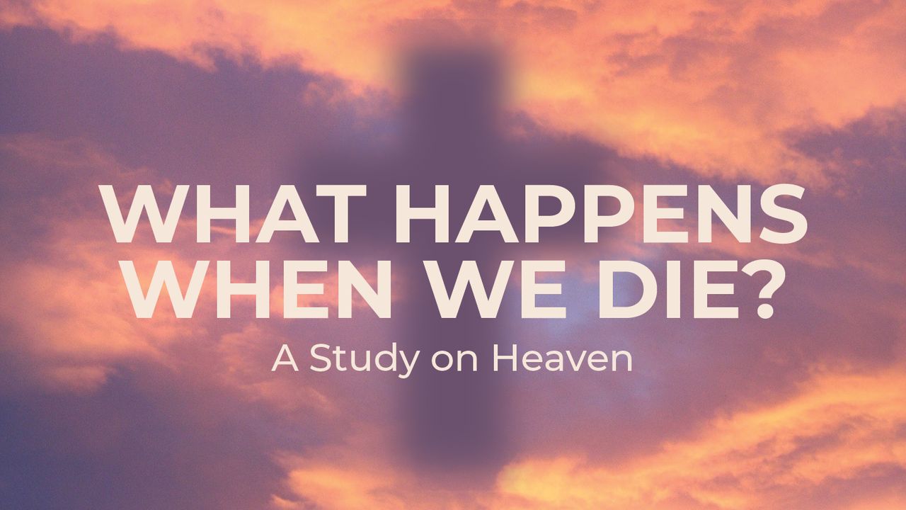 When You Die The Bible App