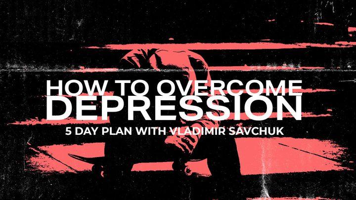 How to Overcome Depression