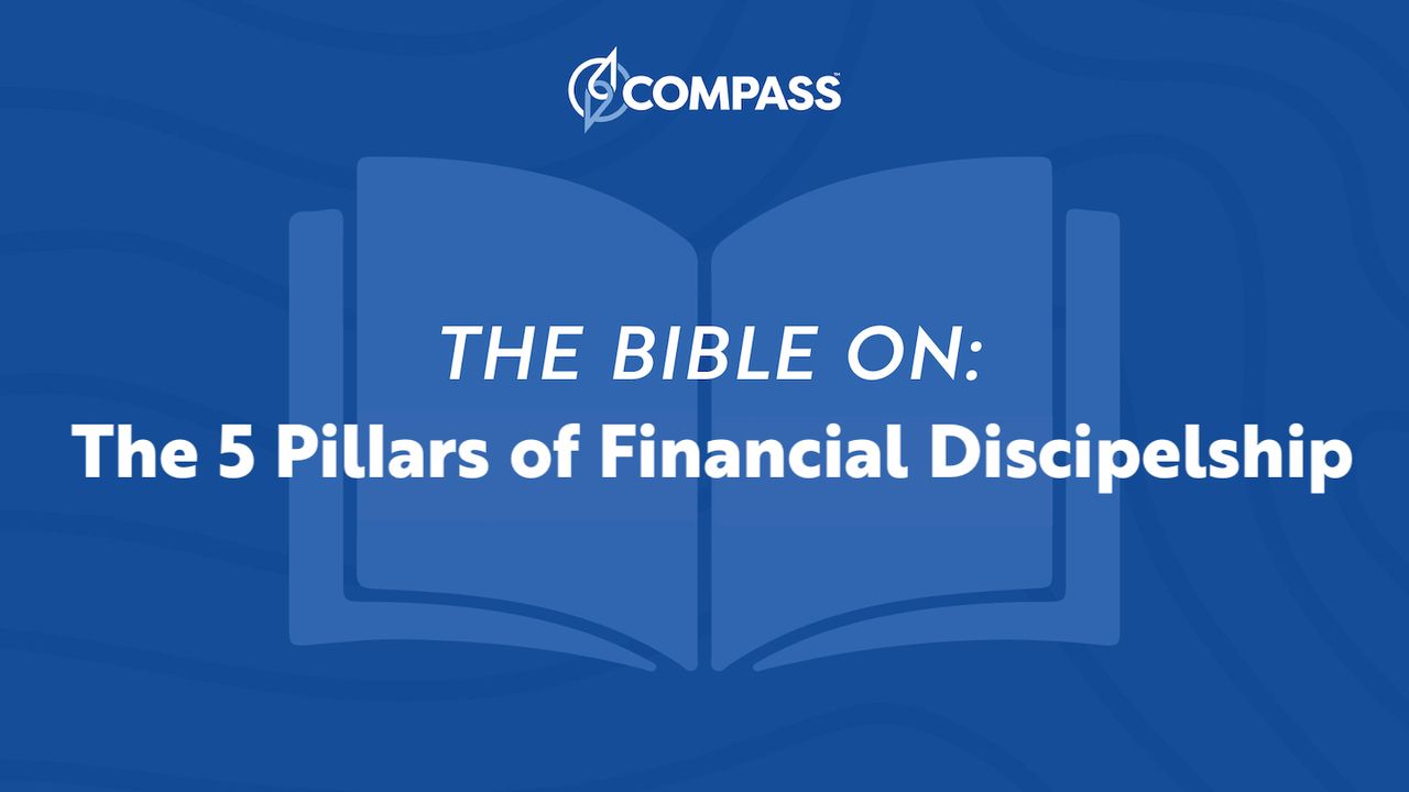 The 5 Pillars of Financial Discipleship