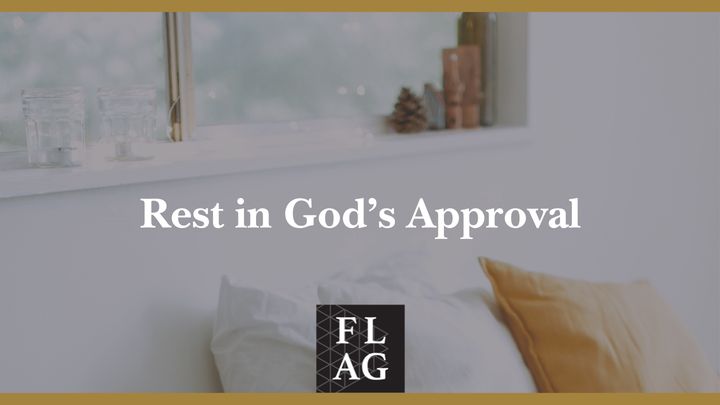 Rest in God's Approval