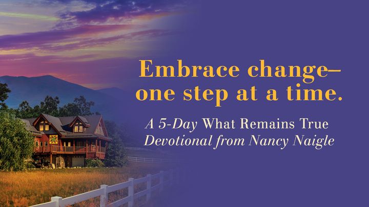Embrace Change - One Step at a Time