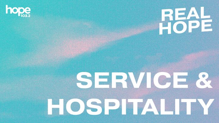 Real Hope: Service & Hospitality