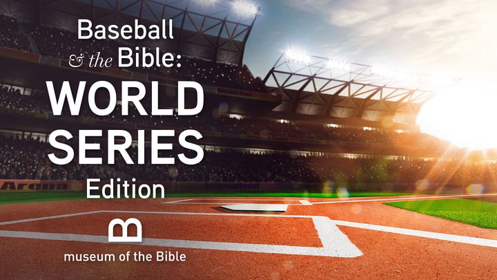 Baseball And The Bible: World Series Edition