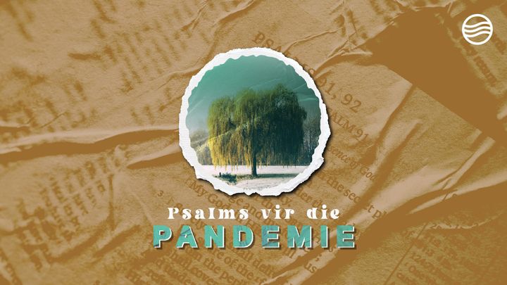 Psalms Vir Die Pandemie
