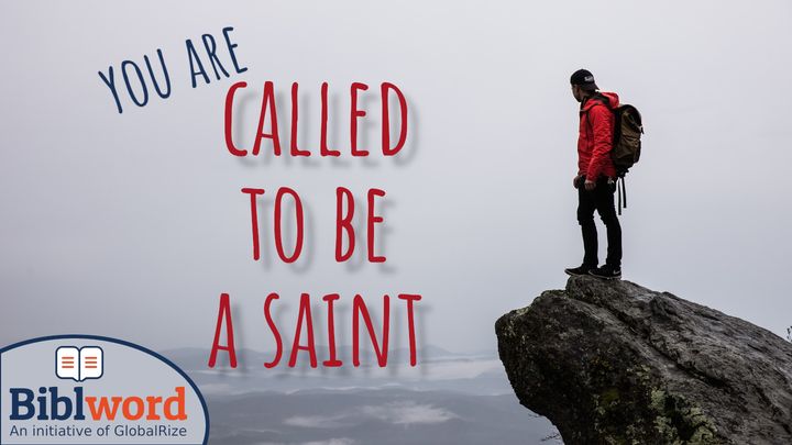 You Are Called to be a Saint
