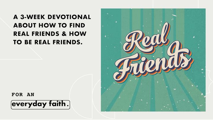 Real Friends: How to Find Real Friends & How to Be Real Friends.