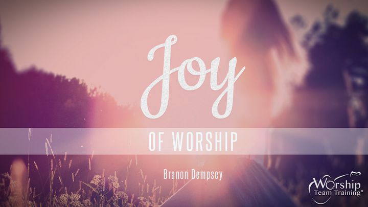Joy Of Worship