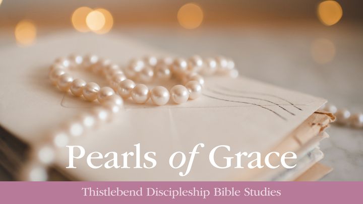 Pearls of Grace: 12 Pearls + 12 Prayers