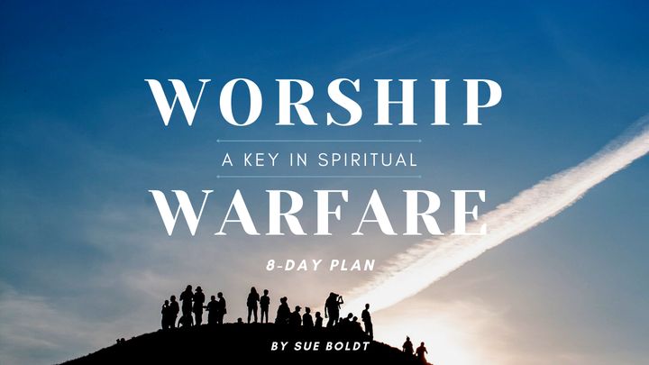 Worship: A Key in Spiritual Warfare