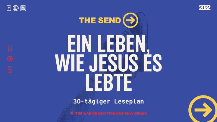 The Send: Ein Leben, wie Jesus es lebte