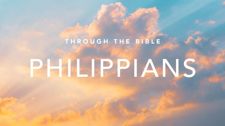 Through the Bible: Philippians