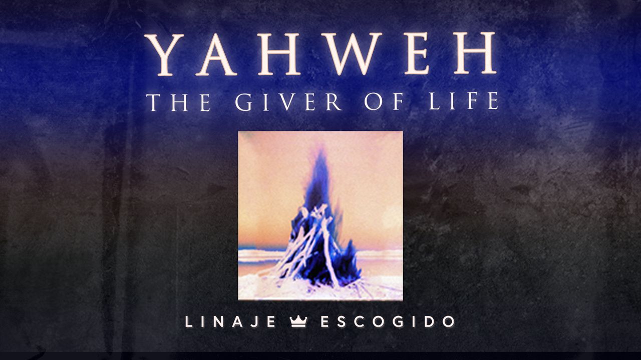 Yahweh, the Giver of Life | Devotional Reading Plan | YouVersion Bible