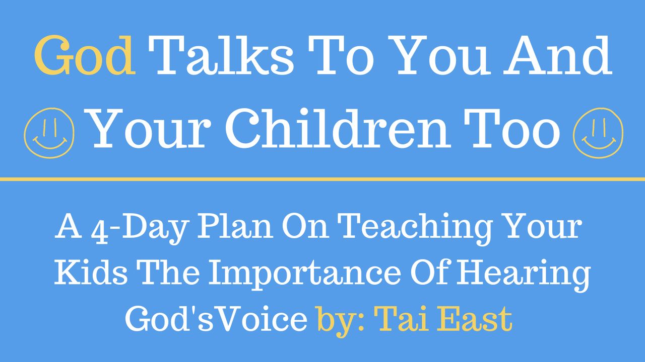 god-talks-to-you-and-your-children-too