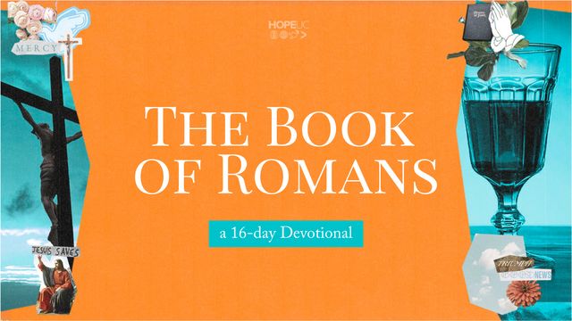 The Book of Romans: A 16 Day Devotional