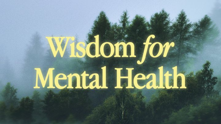 Wisdom for Mental Health