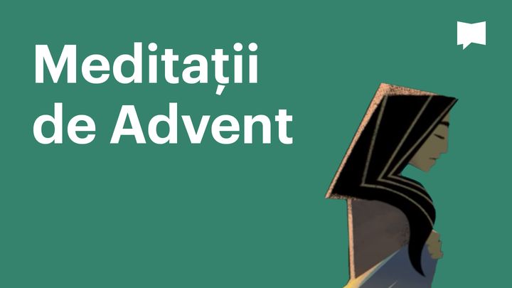 BibleProject | Meditații de Advent