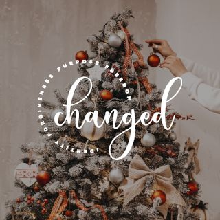 Living Changed: At Christmas