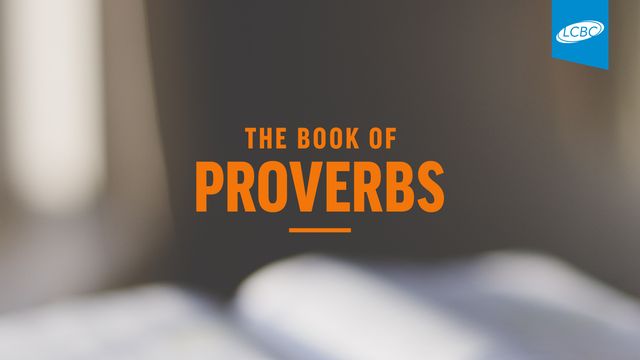 The Book Of Proverbs | Devotional Reading Plan | YouVersion Bible