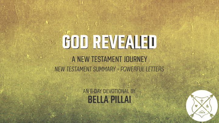 GOD REVEALED – A New Testament Journey (PART 7)