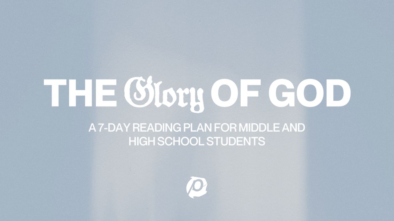 The Glory of God