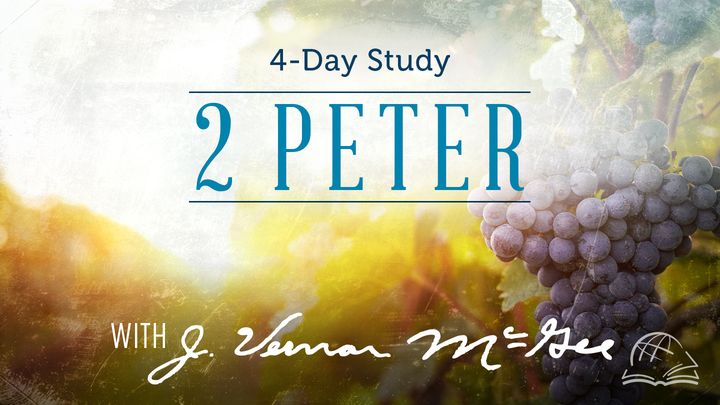 Thru the Bible—2 Peter
