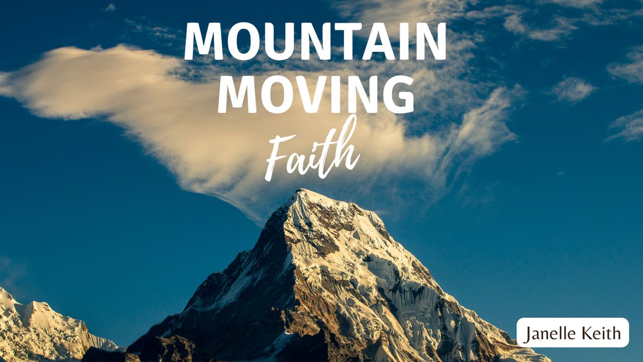 Mountain Moving Faith