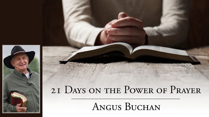 21 días en el poder de la oración por Angus Buchan