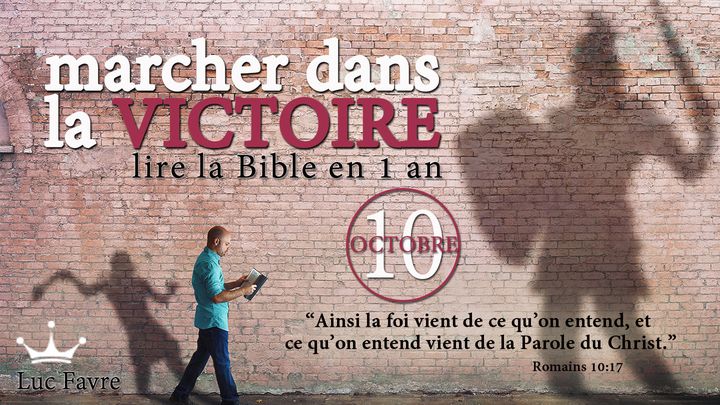 Marcher Dans La Victoire - Lire La Bible en 1 an - Octobre