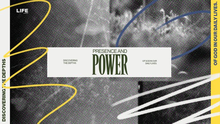 Presence & Power
