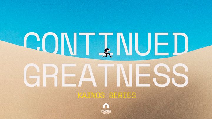 [Kainos] Continued Greatness