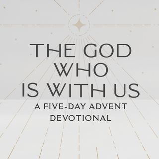 The God Who Is With Us